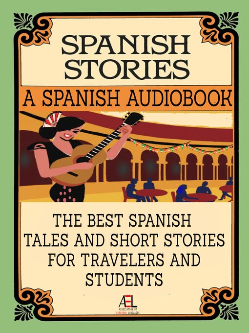 Title details for The Best Spanish Tales and Short Stories for Travelers and Students by Midealuck Publishing - Wait list